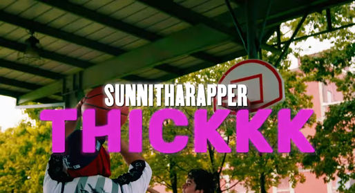 SunniThaRapper Drops Visuals For “Thickkk”