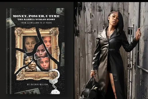 Who Is Rashia Wilson? The First Lady of Tax Fraud: From $21 Million to Receiving 21 Years In Prison and Now Home