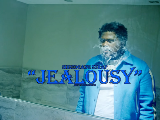 ShredGang Strap Drops Visuals For "Jealousy"