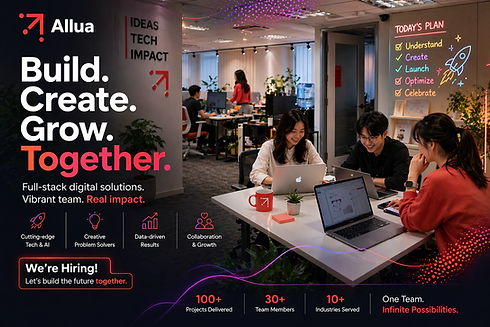 Digital AI Agency In Hong Kong Allua's Tech Team is Hiring