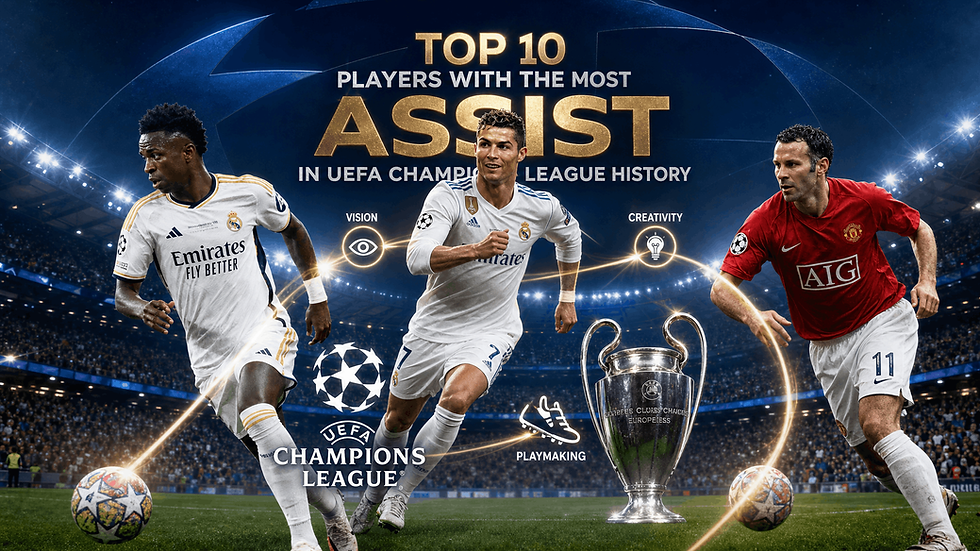 UCL Assist Kings: Top 10 Creators in Champions League History