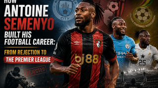 Antoine Semenyo Career Explained: The Story Behind His Rise