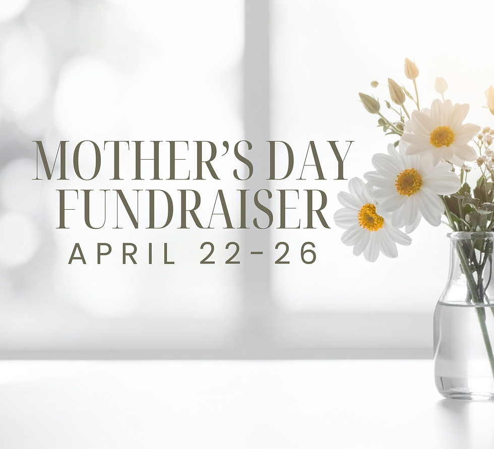 Mother's Day Fundraiser