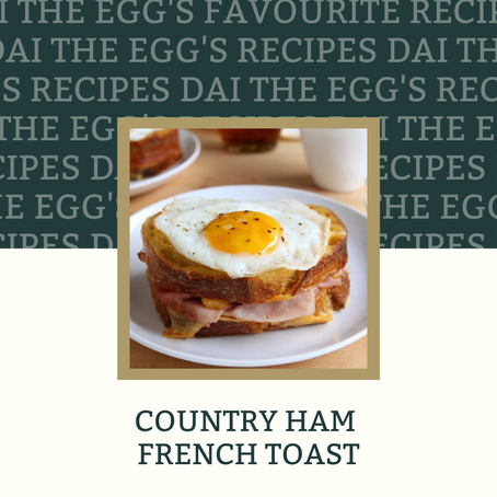 Country Ham French Toast