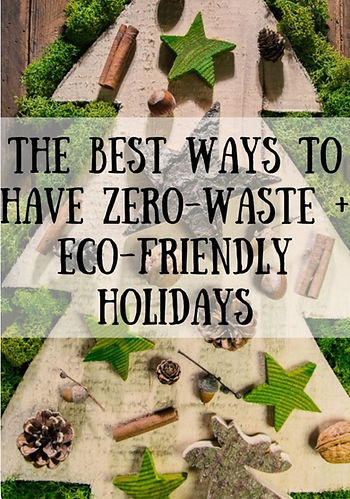 The best ways to have zero-waste eco-friendly holidays