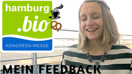 hamburg.bio KONGRESS+MESSE - mein FEEDBACK