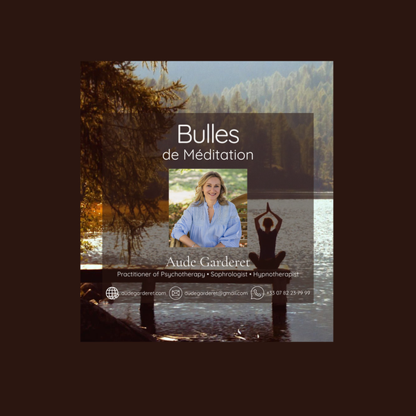 bulles de meditation avec Aude Garderet