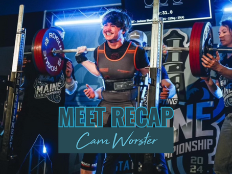 Meet Recap - Cam Worster, USAPL Maine State Championship 3/23/2024
