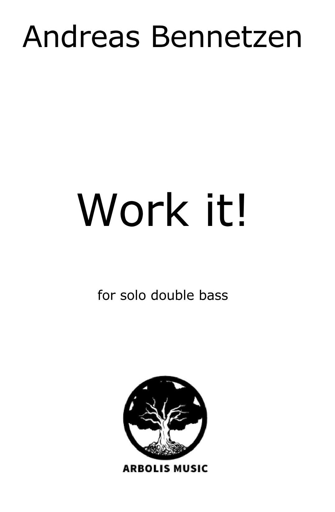 Andreas Bennetzen: “Work it!”