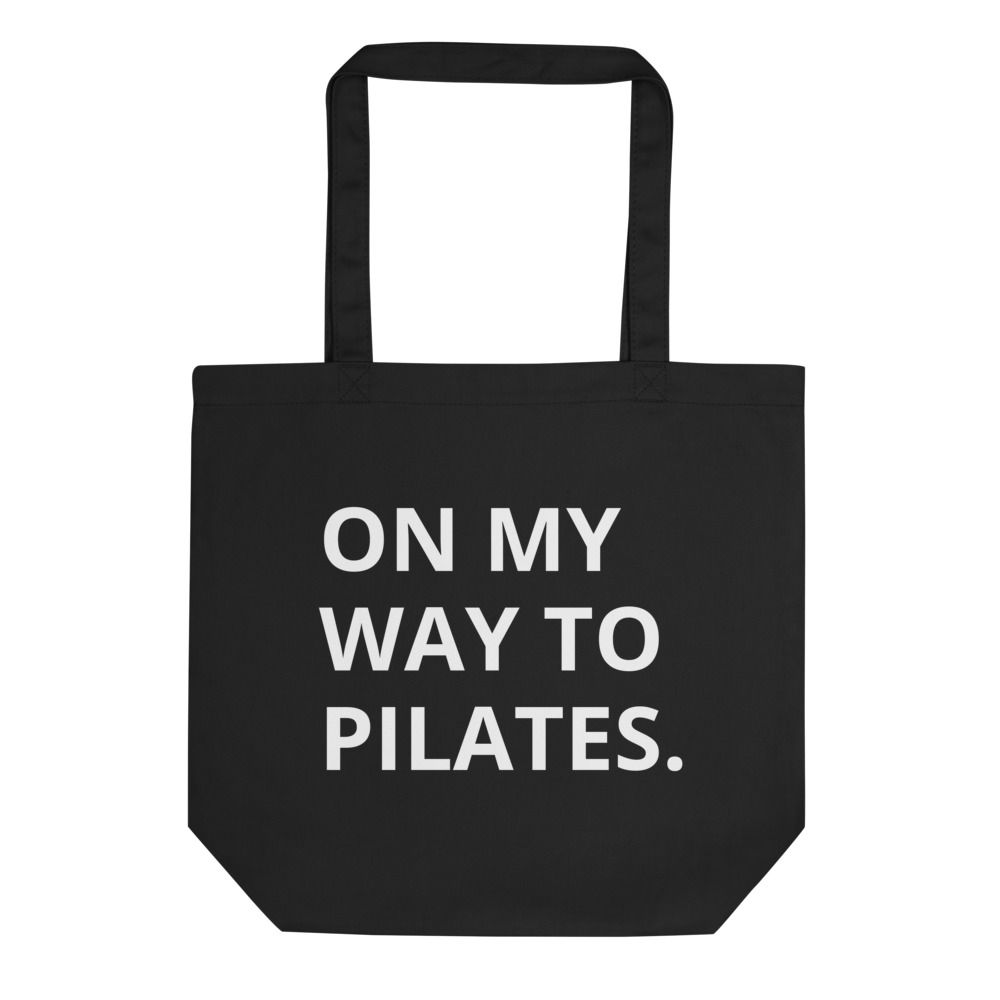 On My Way To Pilates Tote