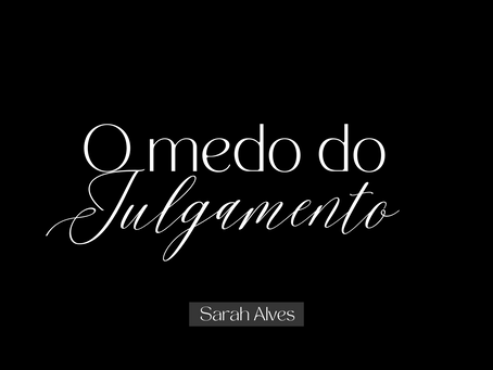 Como se o mundo inteiro estivesse mesmo prestando atenção em você?