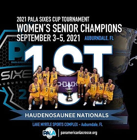 Haudenosaunee Nationals Women
2021 PALA Sixes Cup Gold Medal