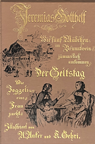 Jeremias Gotthelf - Der Geltstag - Illustriert von Karl Gehri (1899)