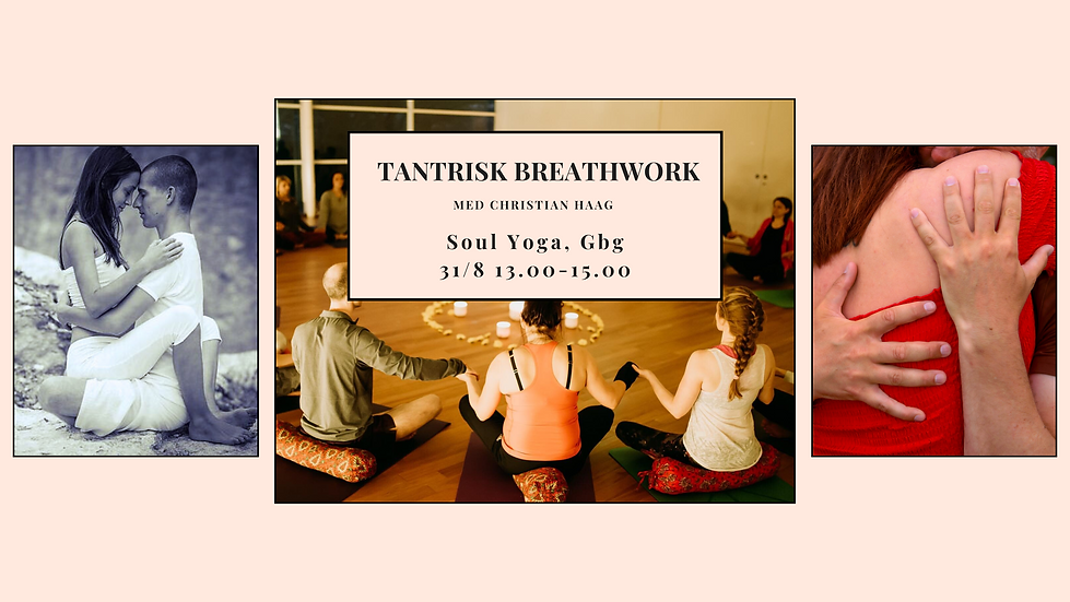 Tantrisk Breathwork i Gbg.