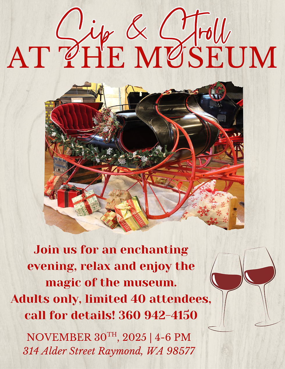 Sip & Stroll at the Museum! November 30th, 4-6 pm