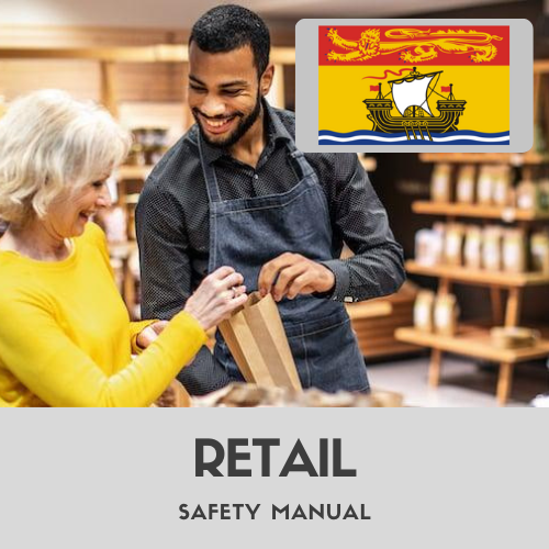Retail Safety Manual - New Brunswick