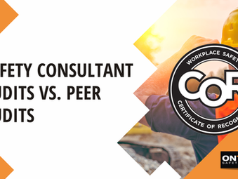 Safety Consultant Audits vs. Peer Audits: Which Builds a Stronger COR Program?