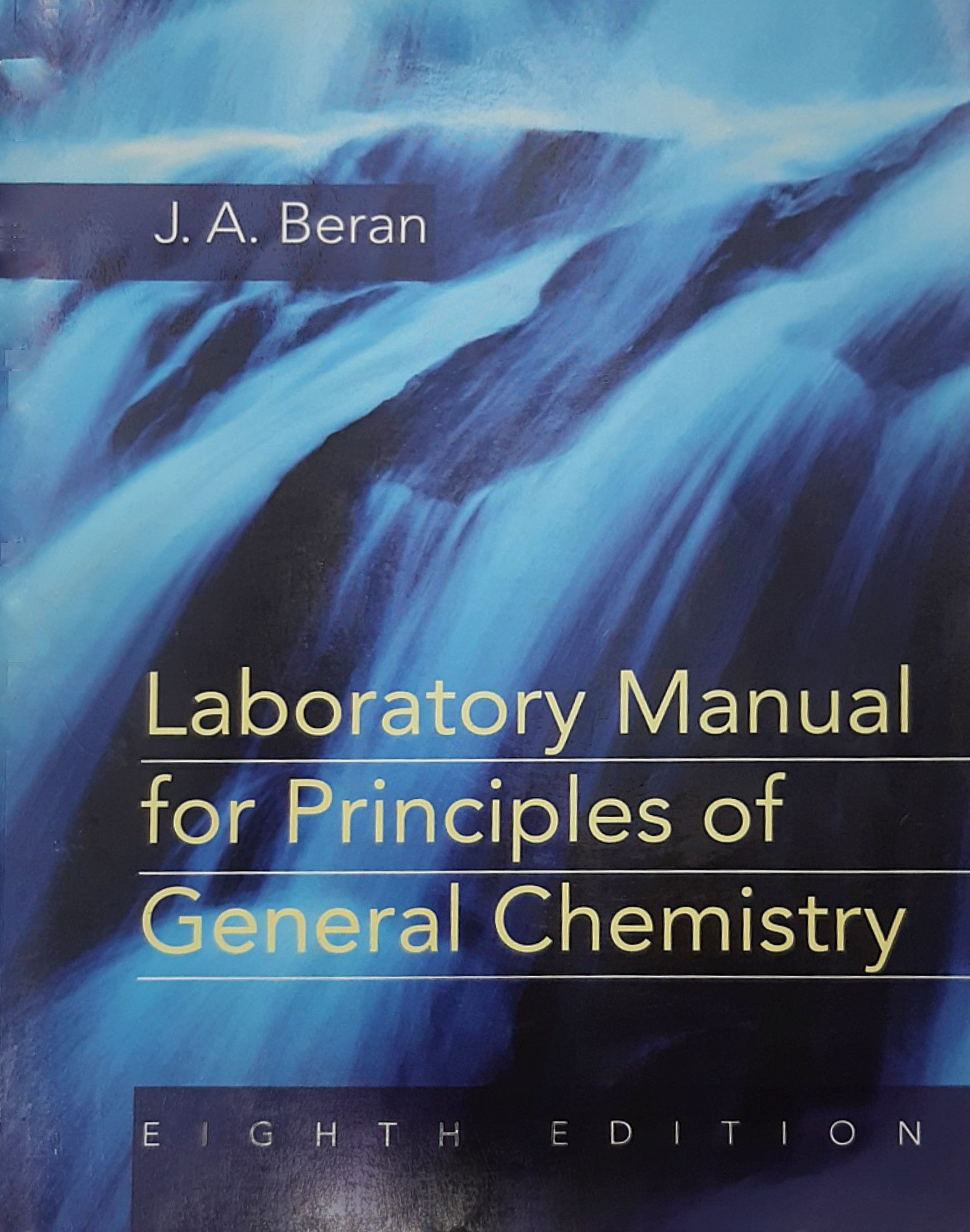 Laboratory Manaual for Principles of Chemistry