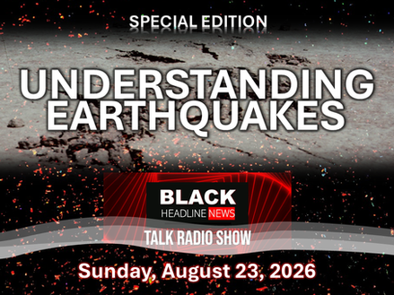 TONIGHT @ 6p PDT/8 CDT/9 EDT: BHN Talk Radio Special Edition: 'Understanding Earthquakes' features expert scientists live who will explain the data and what to expect next