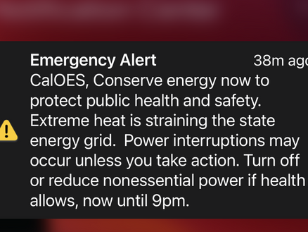 CALIF EMERGENCY FLEX ALERT: Conditions on the electric grid are strained due to extreme heatwave
