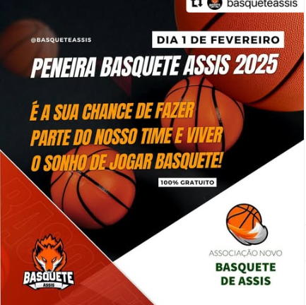 EQUIPE BASQUETE ASSIS REALIZARÁ PENEIRA DE BASQUETE (2025)