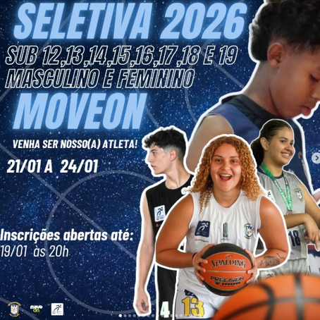 GRANDE OPORTUNIDADE MASC E FEM NA SELETIVA DE BASQUETE DA EQUIPE MOVEON [2026]