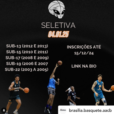 BRASÍLIA BASQUETE ABRE INSCRIÇÕES PARA PENEIRA DE BASQUETE (2025)