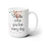 Thumbnail: You Die Once You Live Every Day Mug, 15oz