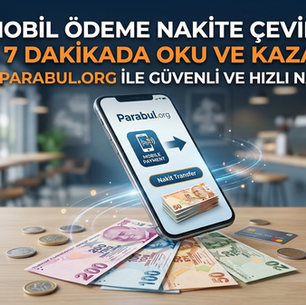 Mobil Ödeme Nakite Çevirme