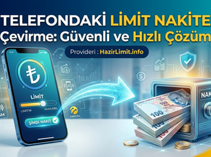 Telefondaki Limit Nakite Çevirme