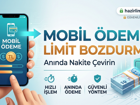 Mobil Ödeme Limit Bozdurma