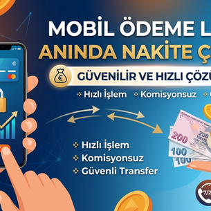 Mobil Ödeme Tutarını Nakit Alma 