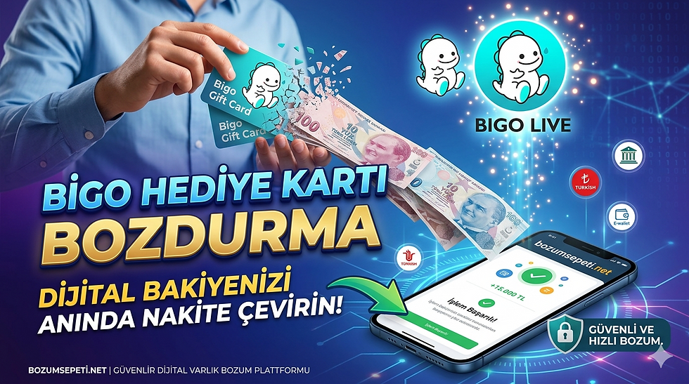 Bigo Hediye Kartı Bozdurma