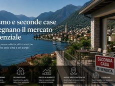 Turismo e seconde case ridisegnano il mercato residenziale