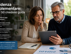 Previdenza complementare, gli over 50 chiedono guida