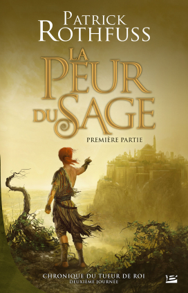 Couverture de La Peur du sage, première partie, édition Bragelonne 2013, utilisée pour illustrer la réédition intégrale de 2026