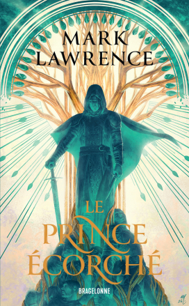 Couverture du roman Le Prince écorché, de Mark Lawrence