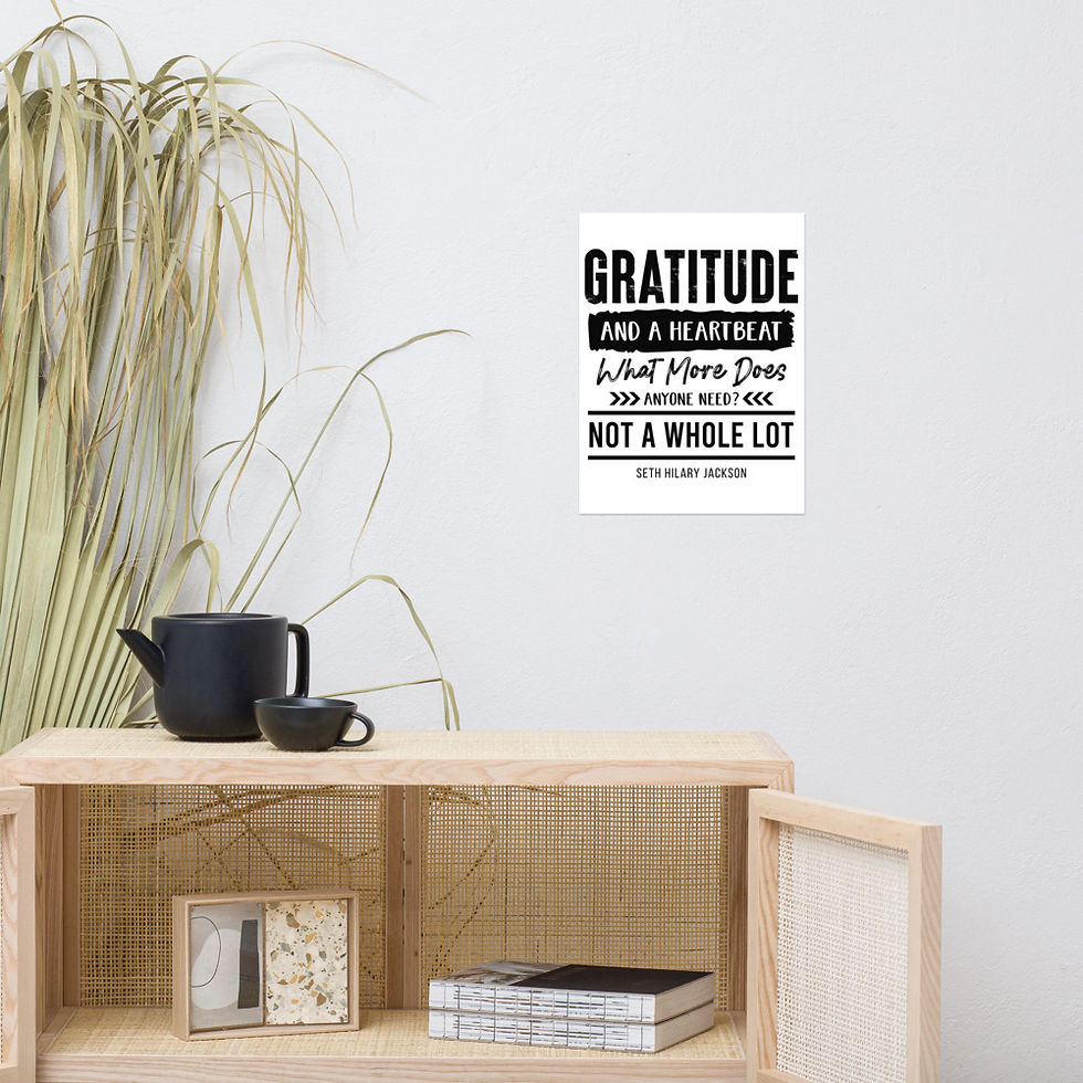 Thumbnail: "Gratitude and a Heartbeat" Photo paper poster
