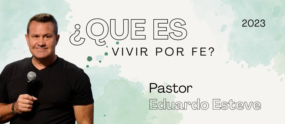 ¿QUE ES VIVIR POR FE?