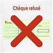 cheque refusé