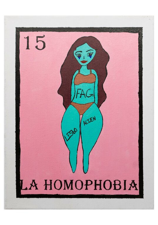 La Homophobia -
Estefania Oceguera