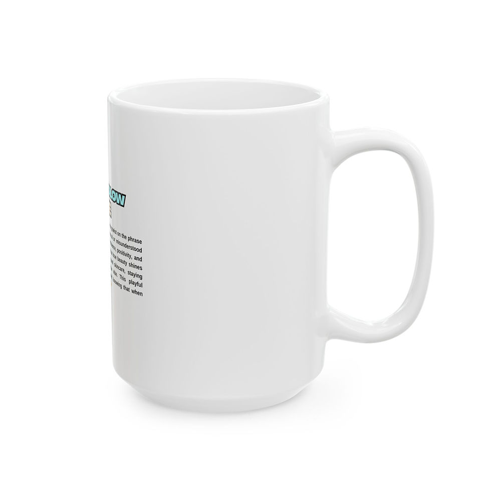 Thumbnail: Ceramic Mug - Resting Glow Face, Radiate Confidence & Shine, 11oz & 15oz