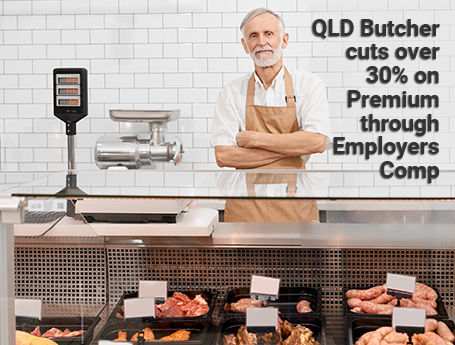 QLD Butcher cuts over 30% on Premium through Employers Comp