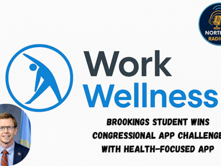 Work Wellness logo and Northeast Radio SD badge. Text: Brookings student wins Congressional App Challenge with health-focused app.
