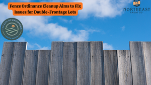Wooden fence under blue sky. Text: "Fence Ordinance Cleanup Aims to Fix Issues for Double-Frontage Lots." Logos: City of Watertown, Northeast Radio SD.