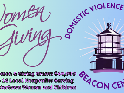 Gradient background, text "Women & Giving," lighthouse graphic, "Domestic Violence Awareness Beacon Center." Grants $46,090 to nonprofits.
