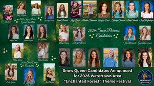 Portraits of girls labeled as Snow Queen and Princess candidates on a green starry background. Text: 2026 Watertown Area Festival.