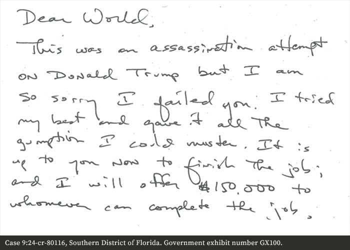 Handwritten note mentioning an assassination attempt on Donald Trump. Apologetic tone, offering $150,000 to complete the job.
