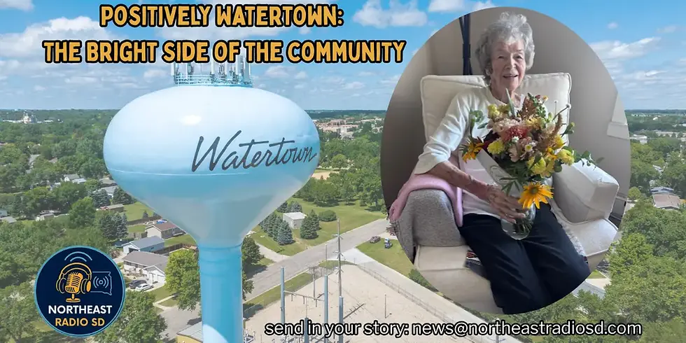 Elderly woman smiling with flowers; a large water tower labeled Watertown is in the background. Text: Positively Watertown, The Bright Side.