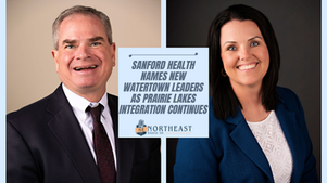 Headshots of a man and woman beside a graphic reading Sanford Health names new Watertown leaders as Prairie Lakes integration continues.